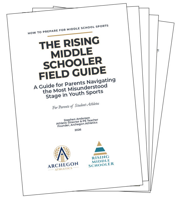 Rising Middle Schooler Field Guide Middle school sports preparation guide for elementary and youth sports families